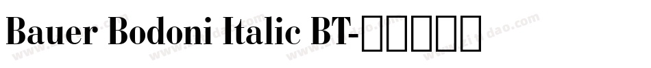 Bauer Bodoni Italic BT字体转换